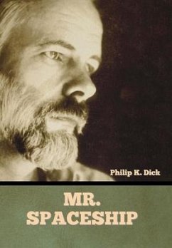 Mr. Spaceship - Dick, Philip K