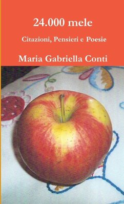 24.000 mele - Citazioni, Pensieri e Poesie - Conti, Maria Gabriella