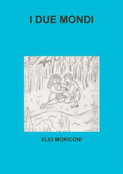 I DUE MONDI - Elio, Moriconi