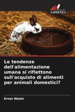 Le tendenze dell'alimentazione umana si riflettono sull'acquisto di alimenti per animali domestici? - Walet, Ernst