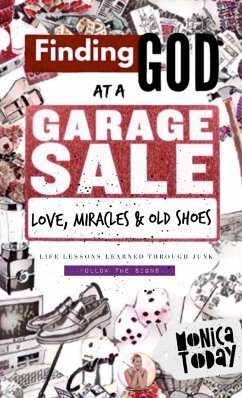 Finding God at a Garage Sale - Guerrero, Monica