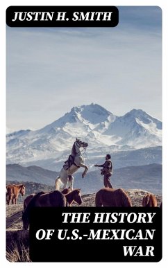 Cover The History of U.S.-Mexican War (eBook, ePUB)