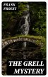 The Grell Mystery (eBook, ePUB) - Bild 1
