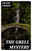 The Grell Mystery (eBook, ePUB)
