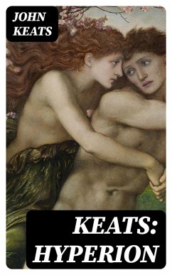 Keats: Hyperion (eBook, ePUB) - Keats, John
