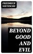 Beyond Good and Evil (eBook, ePUB) - Bild 1