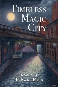 Timeless Magic City - Muir, R. Earl