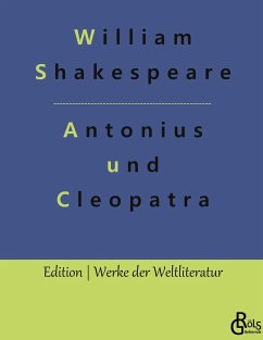 Antonius und Cleopatra - Shakespeare, William
