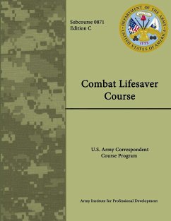 Combat Lifesaver Course - Development, Army Institute for Professi