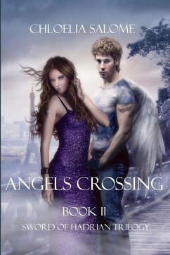 Angels Crossing - Salome, Chloelia