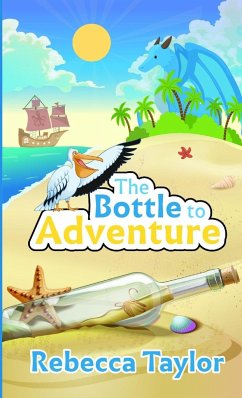The Bottle to Adventure - Taylor, Rebecca