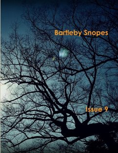 Bartleby Snopes Issue 9 - Tower, Nathaniel; Philips, Cortney; Daugherty, Justin