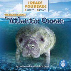 We Read about the Atlantic Ocean - Gordon, Lauren; Parker, Madison