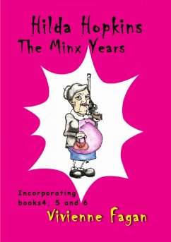 Hilda Hopkins, The Minx Years - Fagan, Vivienne