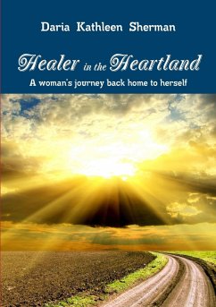 Healer in the Heartland - Sherman, Daria Kathleen
