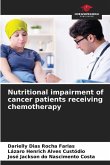 Nutritional impairment of cancer patients receiving chemotherapy