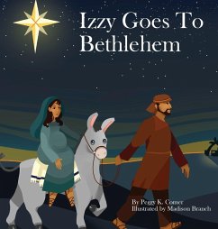 Izzy Goes to Bethlehem - Comer, Peggy Izzy Goes to Bethlehem - Comer, Peggy