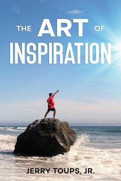The Art of Inspiration - Toups, Jerry