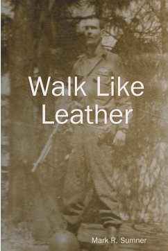 Walk Like Leather - Sumner, Mark R.