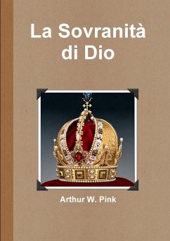 La Sovranità di Dio - Pink, Arthur W.