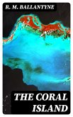 The Coral Island (eBook, ePUB)