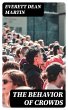 The Behavior of Crowds (eBook, ePUB) - Bild 1