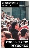 The Behavior of Crowds (eBook, ePUB)