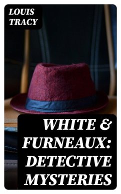White & Furneaux: Detective Mysteries (eBook, ePUB) - Tracy, Louis