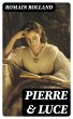 Pierre & Luce (eBook, ePUB) - Bild 1