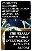 The Warren Commission: Investigation and Final Report (eBook, ePUB)