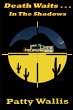 Death Waits In The Shadows - Bild 1