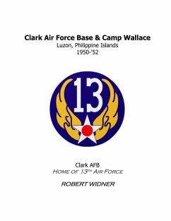 Clark Air Force Base & Camp Wallace 1950 - '52 - Widner, Robert