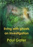 Living with Ghosts