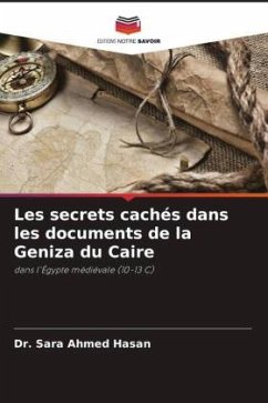 Les secrets cachés dans les documents de la Geniza du Caire - Hasan, Dr. Sara Ahmed