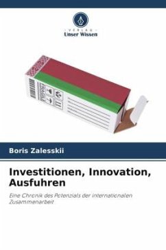 Investitionen, Innovation, Ausfuhren - Zalesskii, Boris