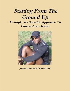 Starting From The Ground Up - Aiken, James