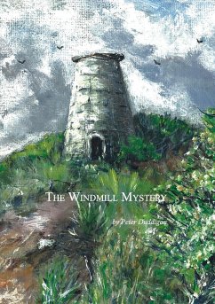 The Windmill Mystery - Duddigan, Peter