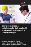Compromissione nutrizionale dei pazienti oncologici sottoposti a chemioterapia