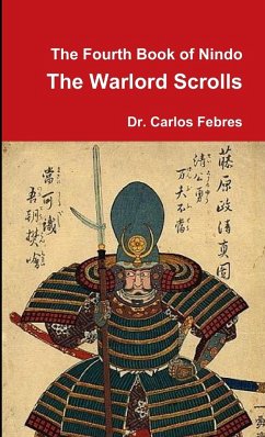 The Fourth Book of Nindo the Warlord Scrolls - Febres, Carlos