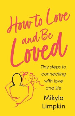 How to Love and Be Loved - Limpkin, Mikyla