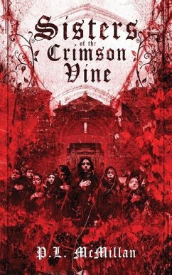 Sisters of the Crimson Vine - McMillan, P. L.