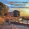 Snapshots from My Childhood - Bild 1