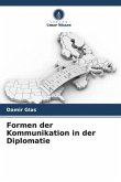 Formen der Kommunikation in der Diplomatie