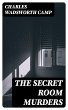 The Secret Room Murders (eBook, ePUB) - Bild 1