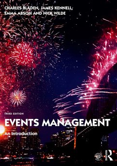 Events Management (eBook, ePUB) - Bladen, Charles; Kennell, James; Abson, Emma; Wilde, Nick