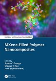 MXene-Filled Polymer Nanocomposites (eBook, ePUB) MXene-Filled Polymer Nanocomposites (eBook, ePUB)