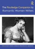 The Routledge Companion to Romantic Women Writers (eBook, ePUB)