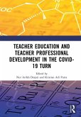 Teacher Education and Teacher Professional Development in the COVID-19 Turn (eBook, PDF)