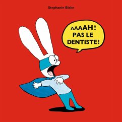 Aaaah ! pas le dentiste ! (MP3-Download) - Blake, Stephanie