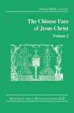 The Chinese Face of Jesus Christ: Volume 2 (eBook, PDF)
